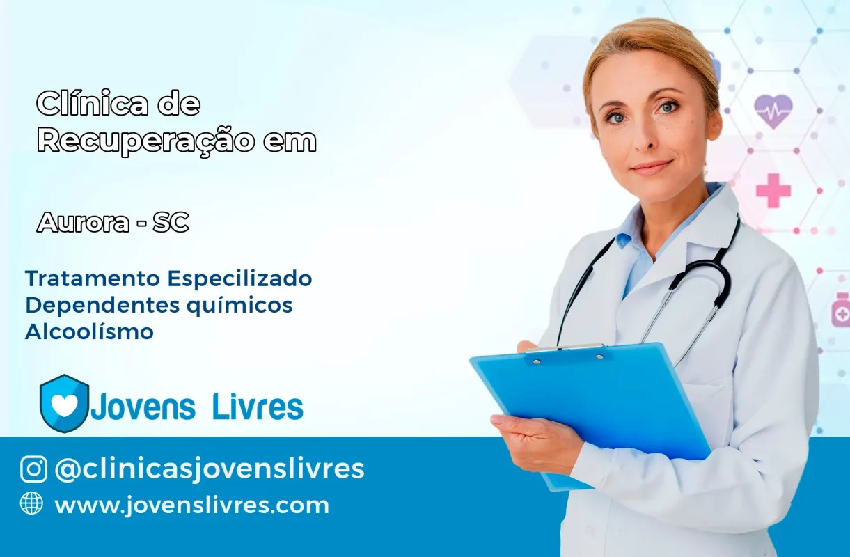 Clínica de Recuperação em Aurora – SC