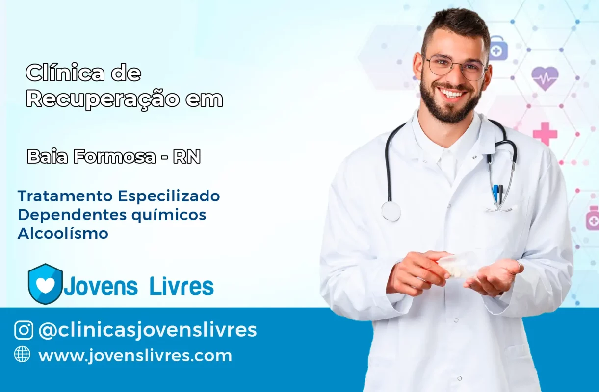 Clínica de Recuperação em Baía Formosa – RN