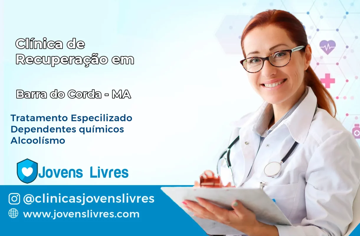 Clínica de Recuperação em Barra do Corda – MA