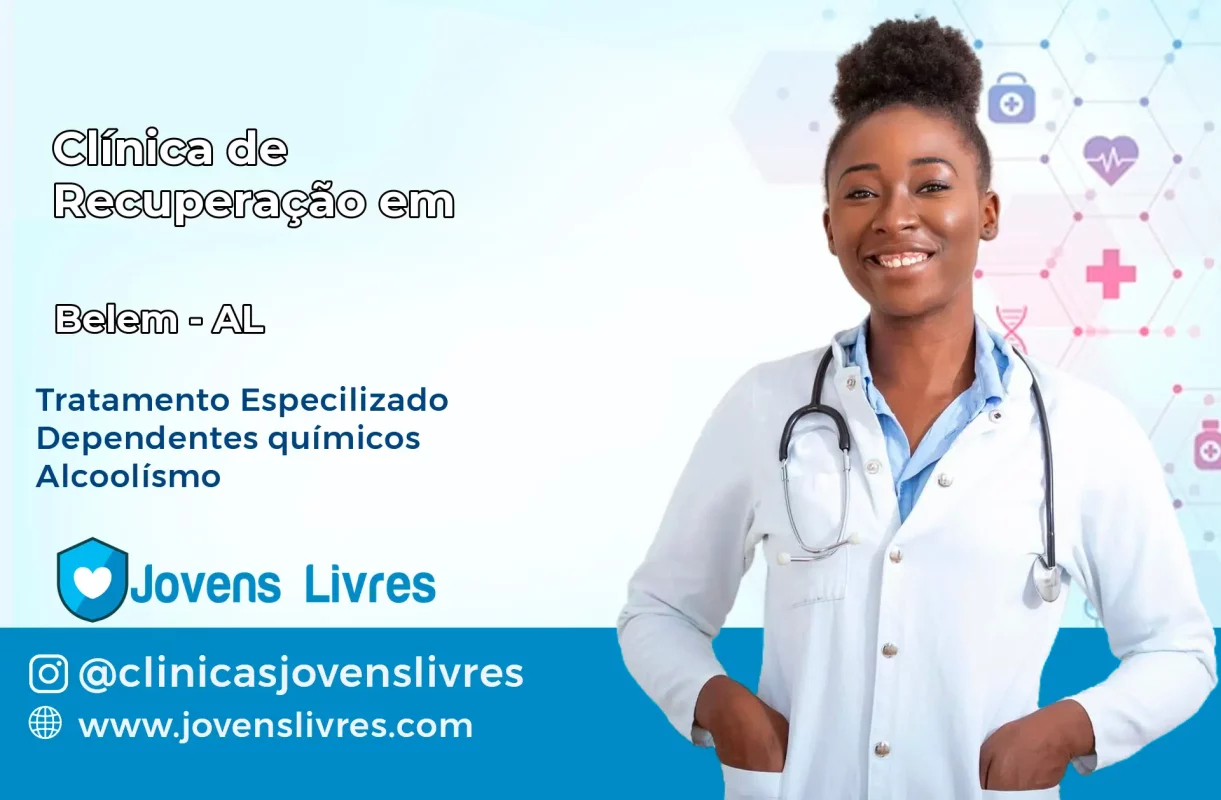 Clínica de Recuperação em Belém – AL