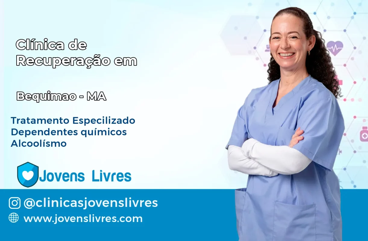 Clínica de Recuperação em Bequimão – MA
