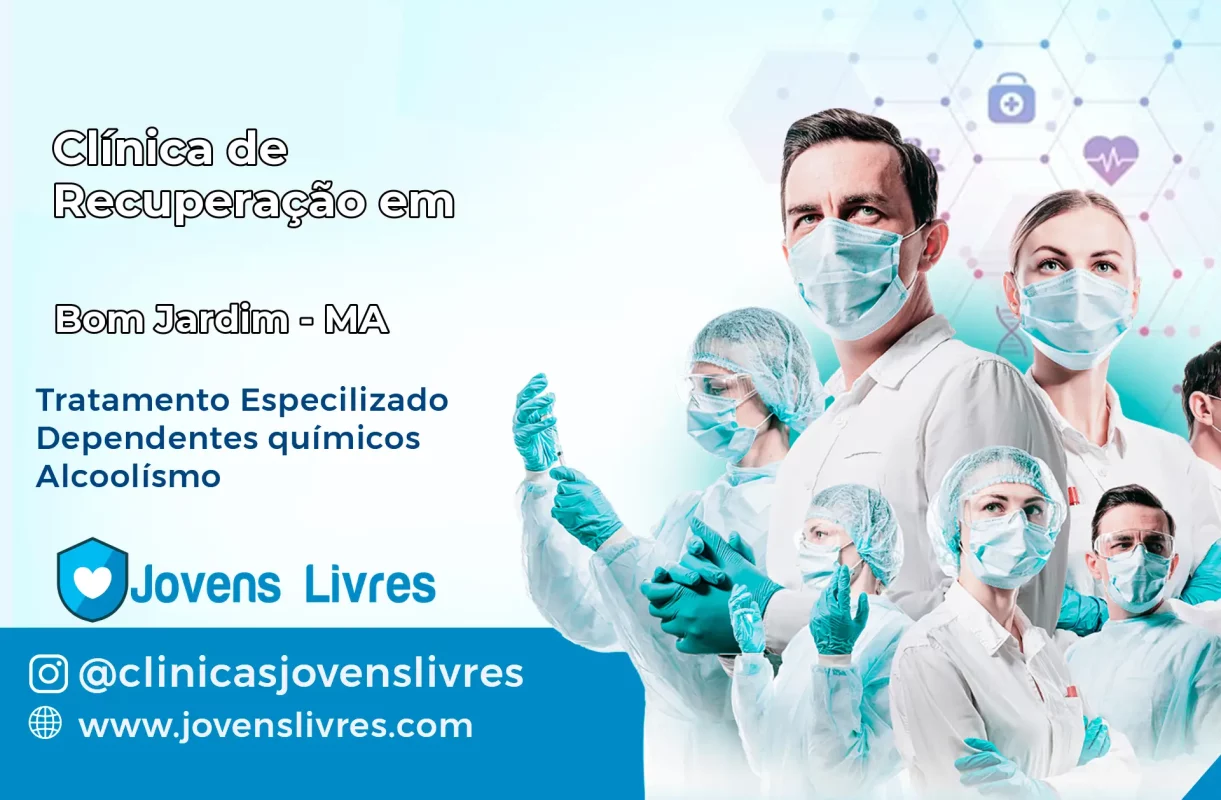 Clínica de Recuperação em Bom Jardim – MA