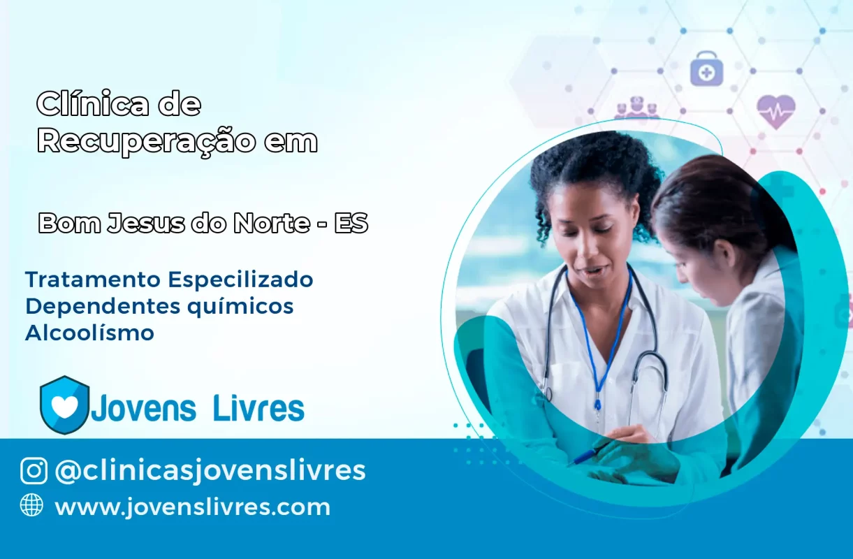 Clínica de Recuperação em Bom Jesus do Norte – ES