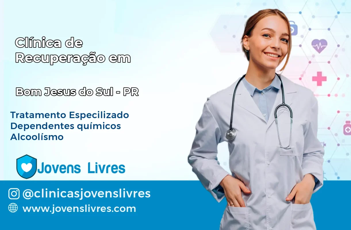Clínica de Recuperação em Bom Jesus do Sul – PR
