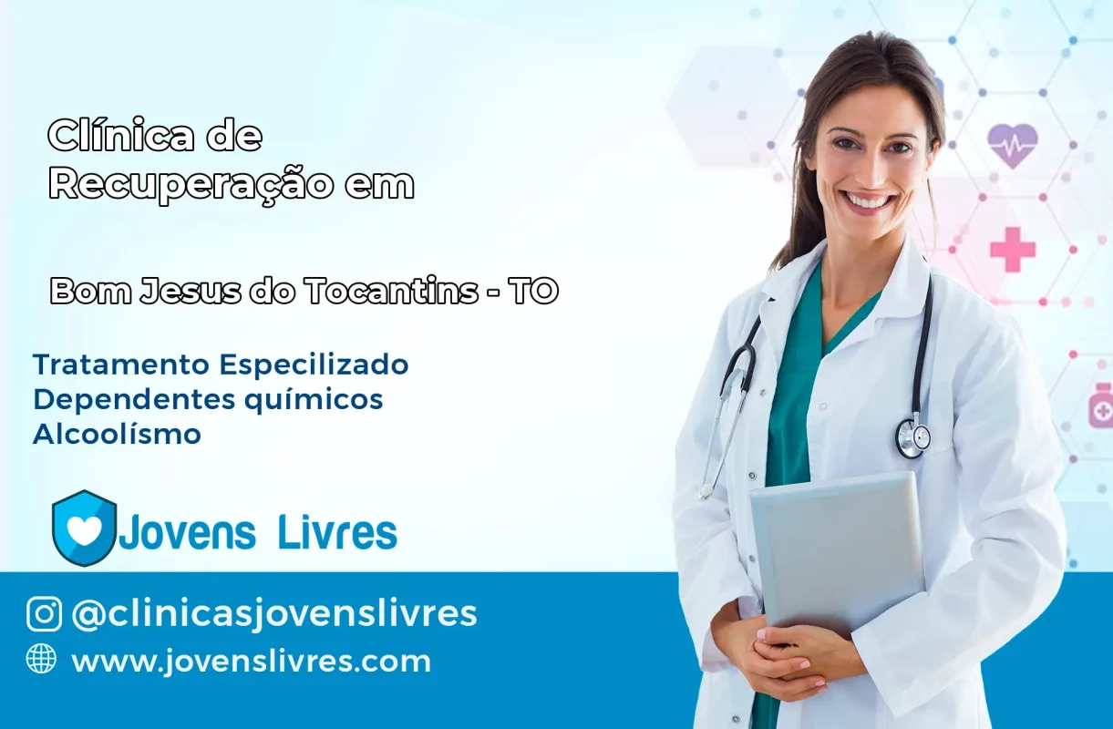 Clínica de Recuperação em Bom Jesus do Tocantins – TO