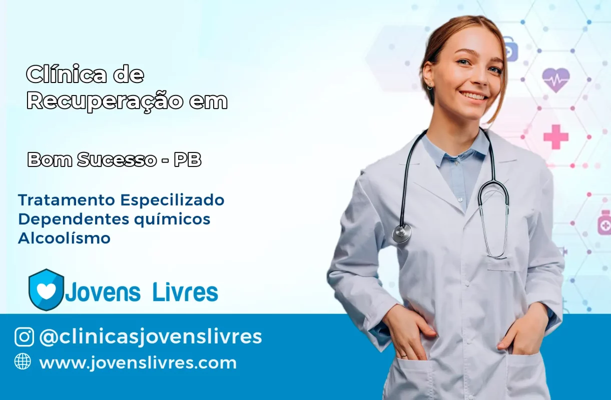 Clínica de Recuperação em Bom Sucesso – PB