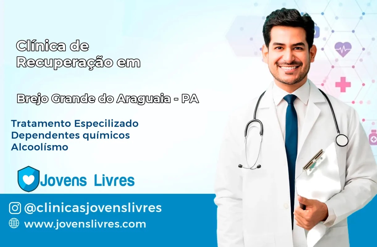 Clínica de Recuperação em Brejo Grande do Araguaia – PA