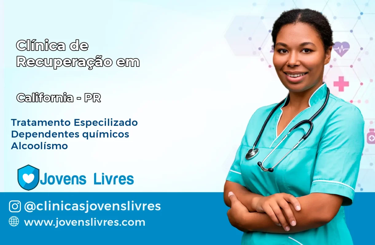 Clínica de Recuperação em Califórnia – PR