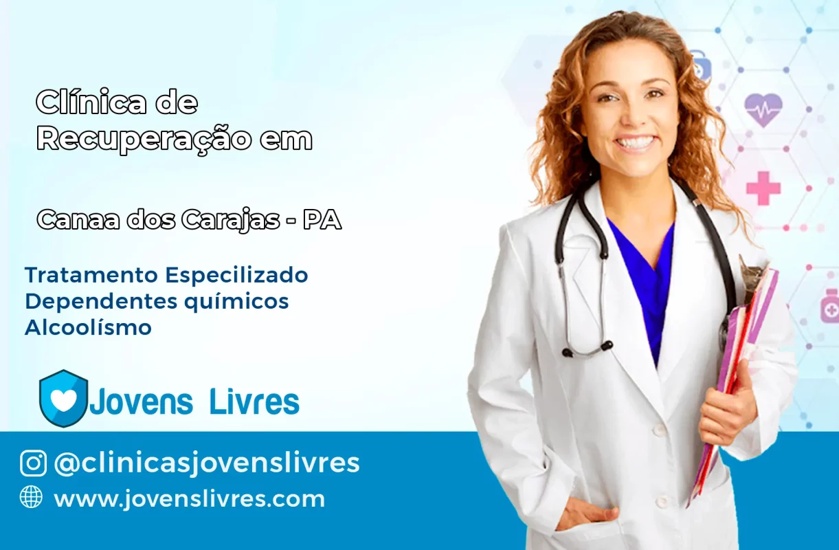 Clínica de Recuperação em Canaã dos Carajás – PA
