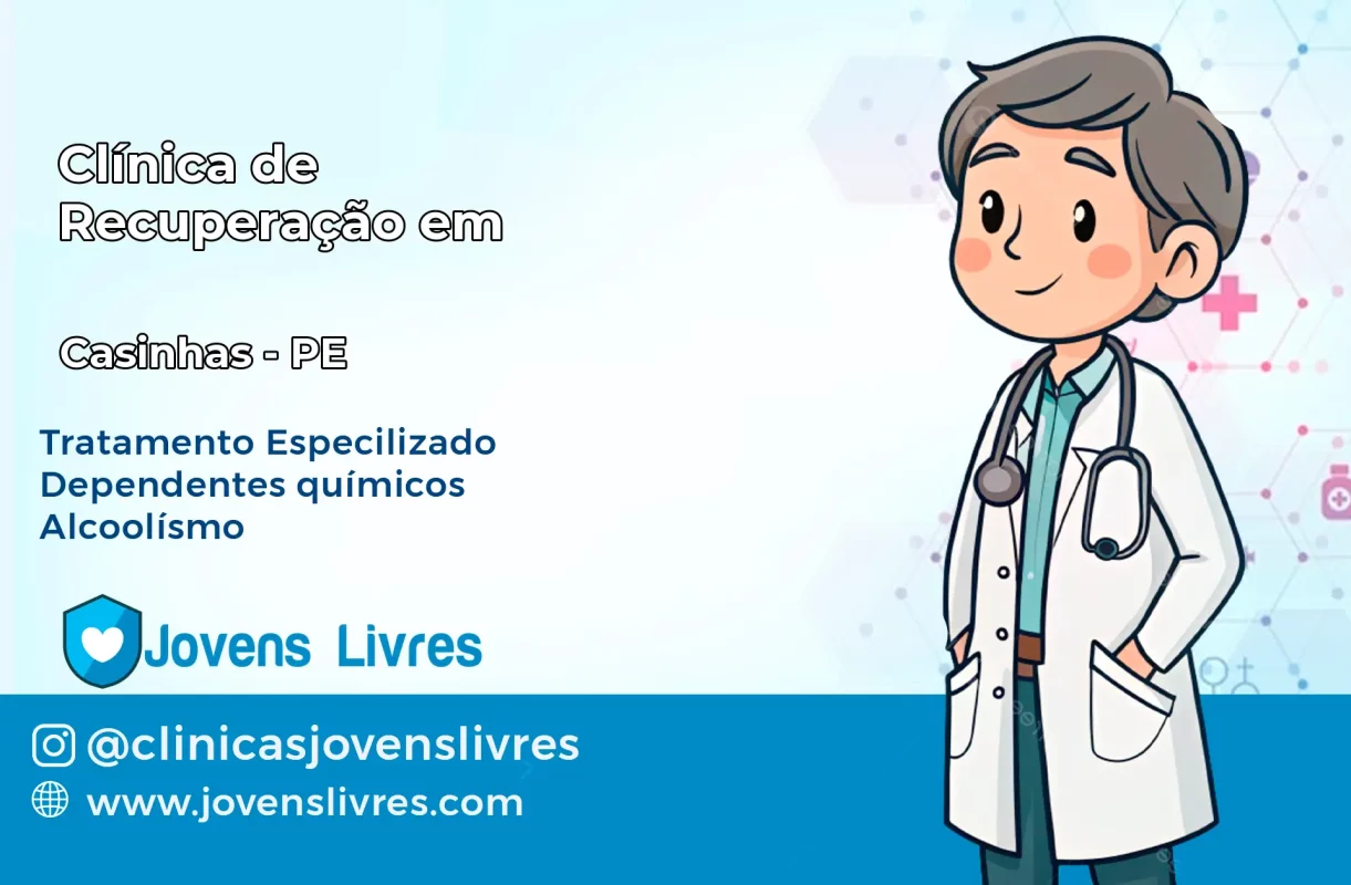 Clínica de Recuperação em Casinhas – PE