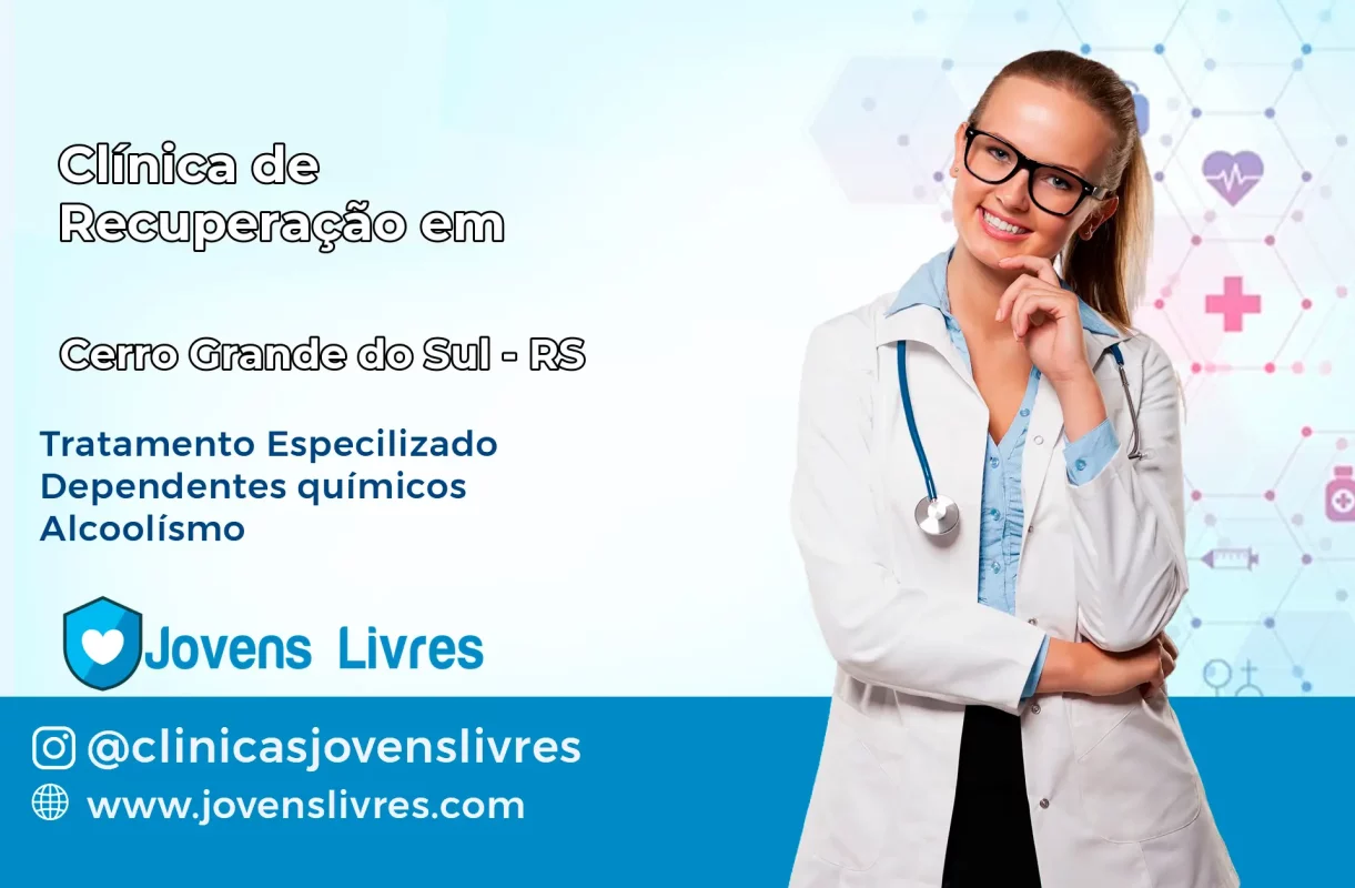 Clínica de Recuperação em Cerro Grande do Sul – RS