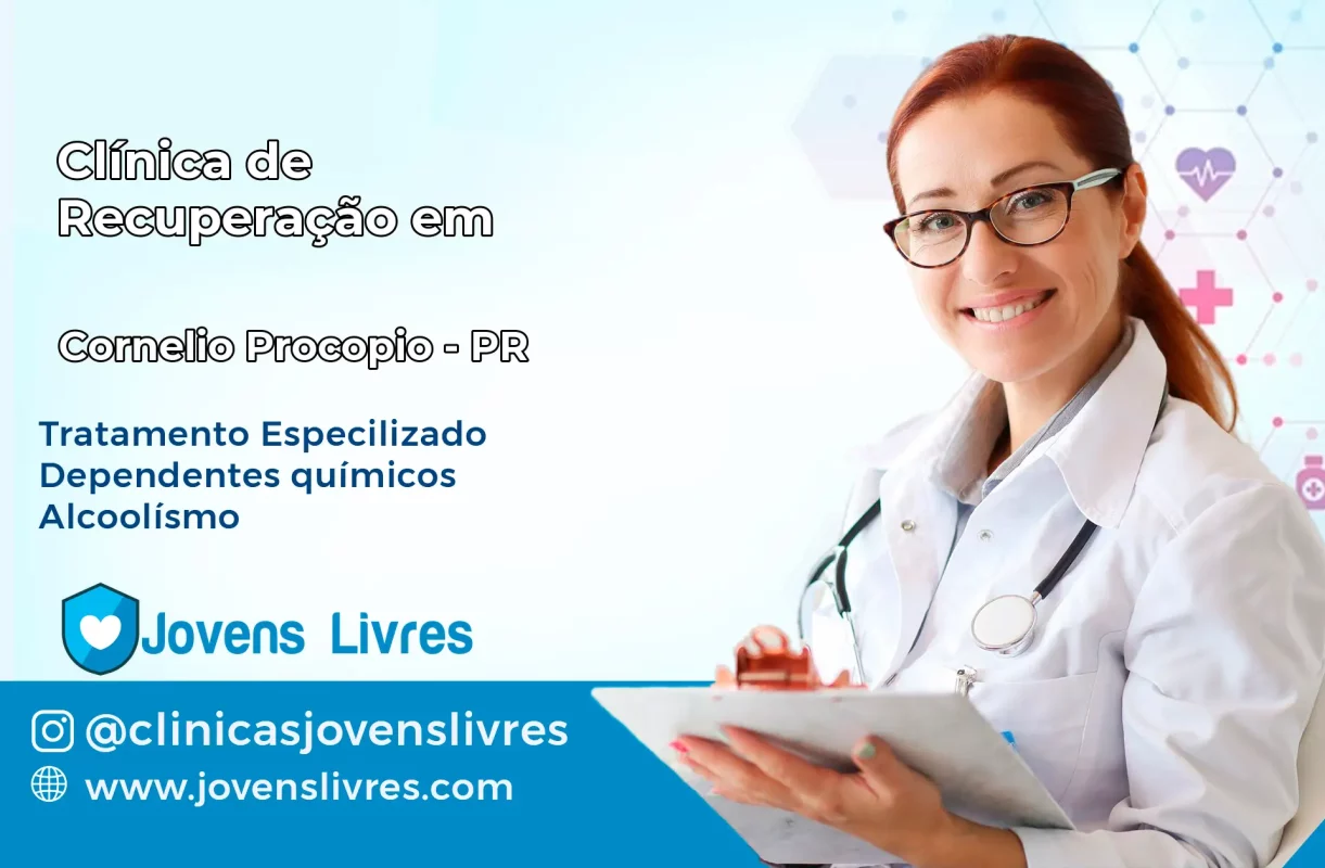 Clínica de Recuperação em Cornélio Procópio – PR