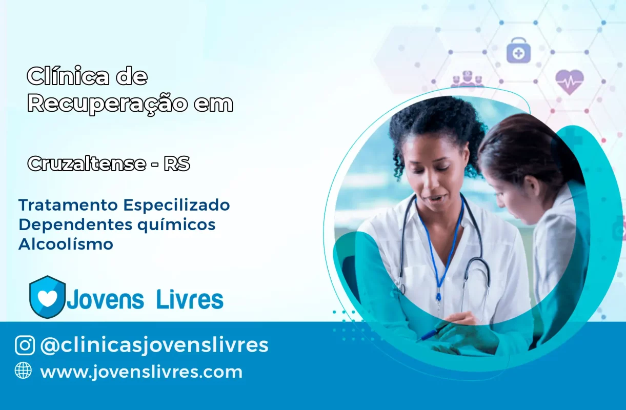 Clínica de Recuperação em Cruzaltense – RS