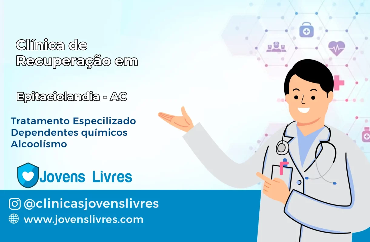 Clínica de Recuperação em Epitaciolândia – AC