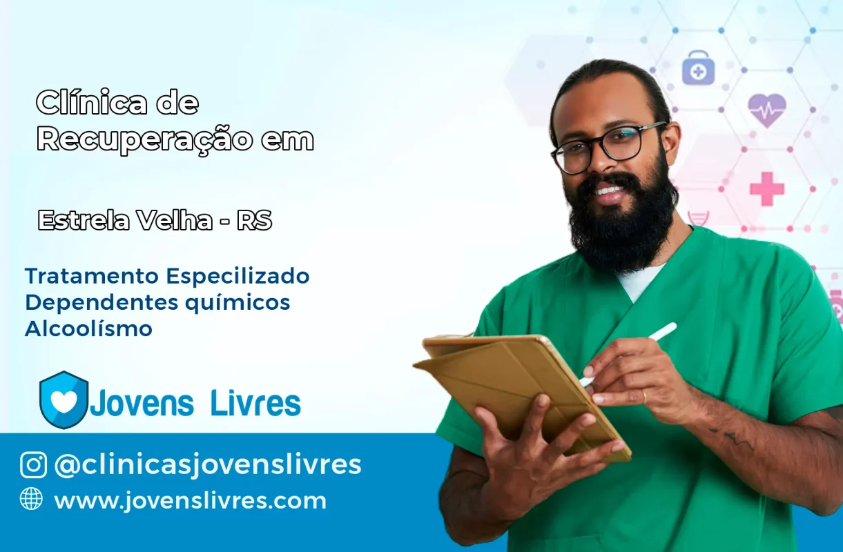 Clínica de Recuperação em Estrela Velha – RS