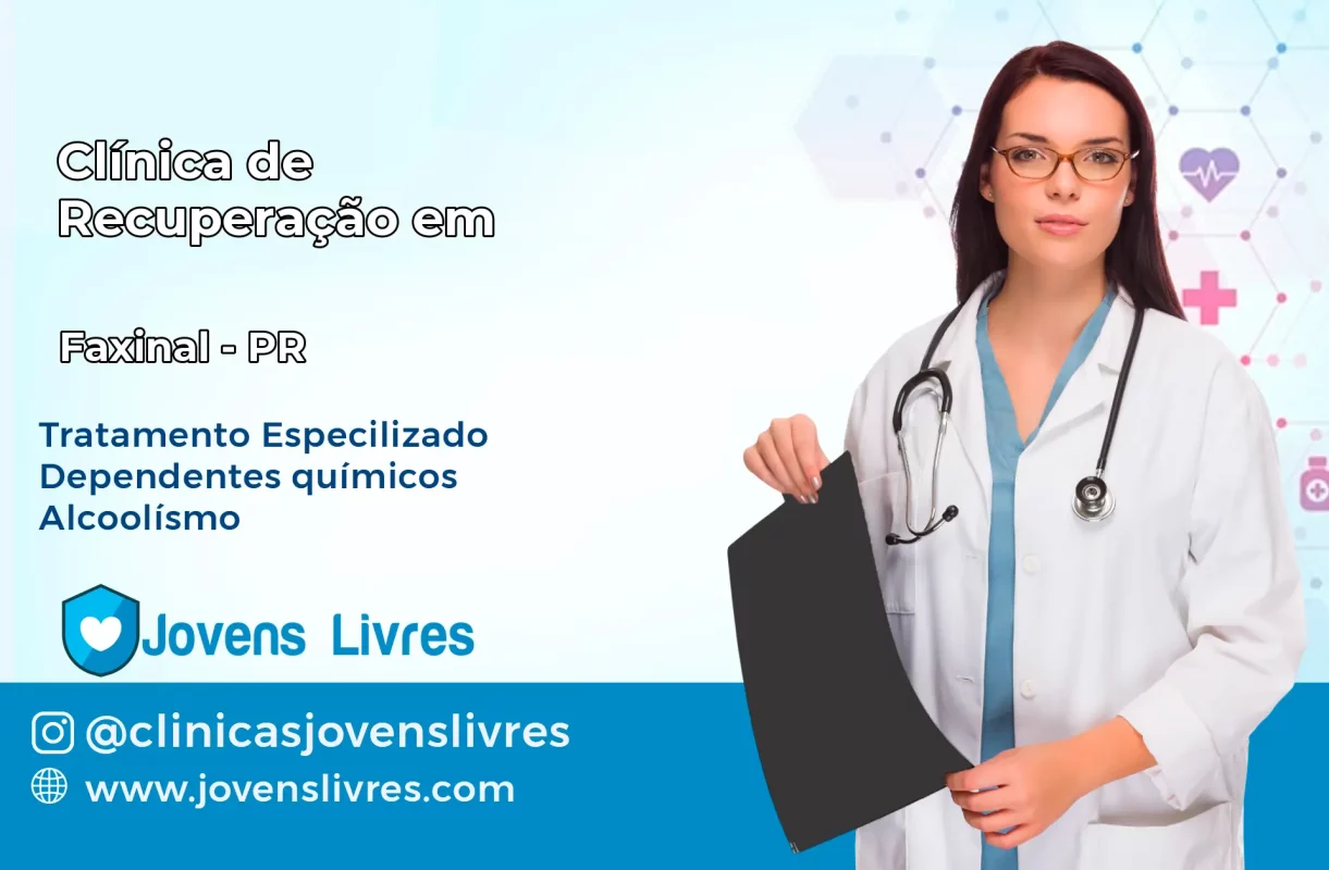 Clínica de Recuperação em Faxinal – PR