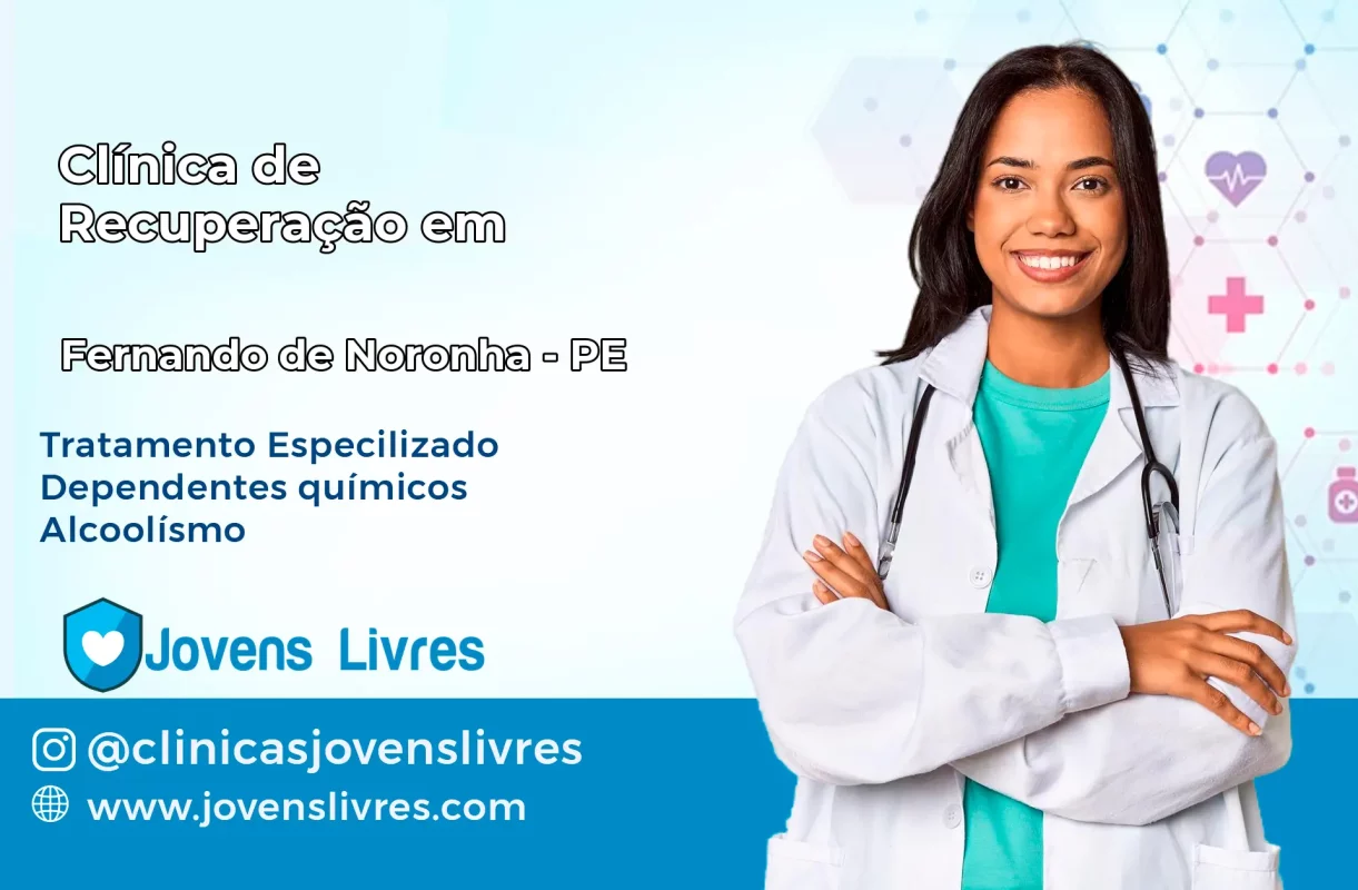 Clínica de Recuperação em Fernando de Noronha – PE