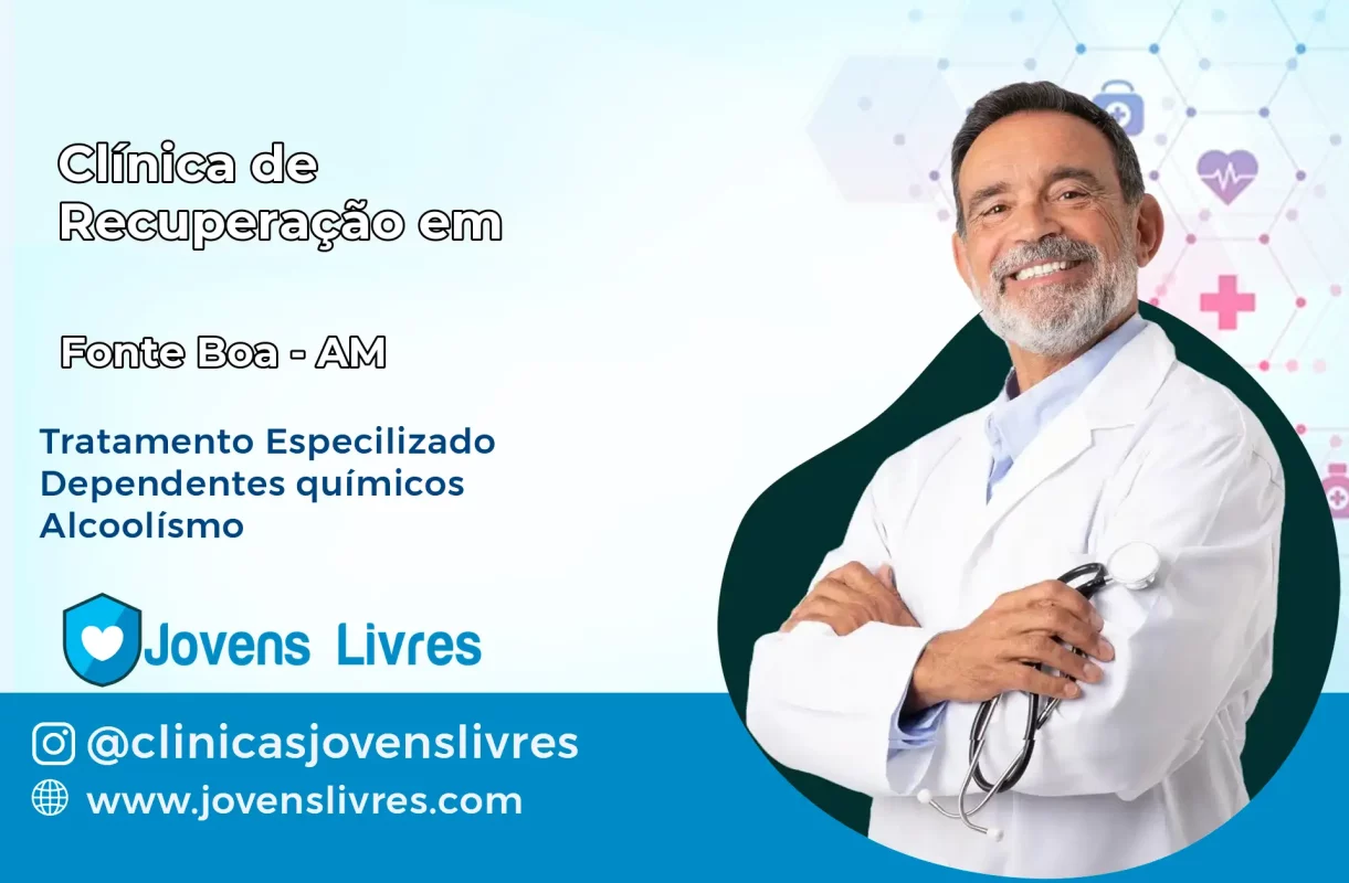 Clínica de Recuperação em Fonte Boa – AM
