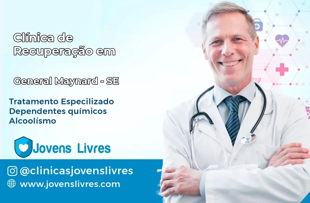 Clínica de Recuperação em General Maynard – SE
