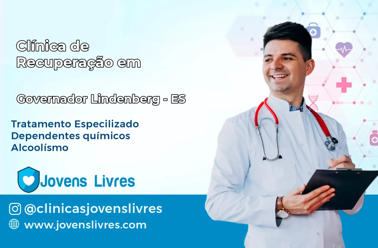 Clínica de Recuperação em Governador Lindenberg – ES