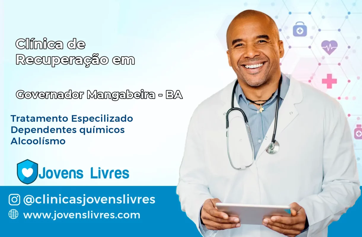 Clínica de Recuperação em Governador Mangabeira – BA
