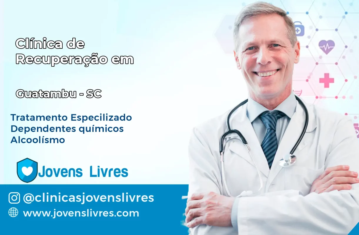 Clínica de Recuperação em Guatambú – SC