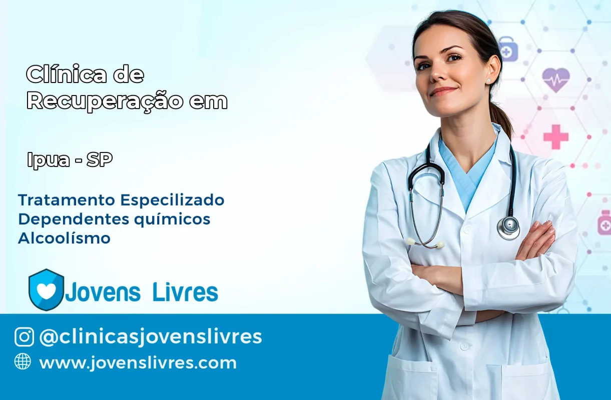Clínica de Recuperação em Ipuã – SP