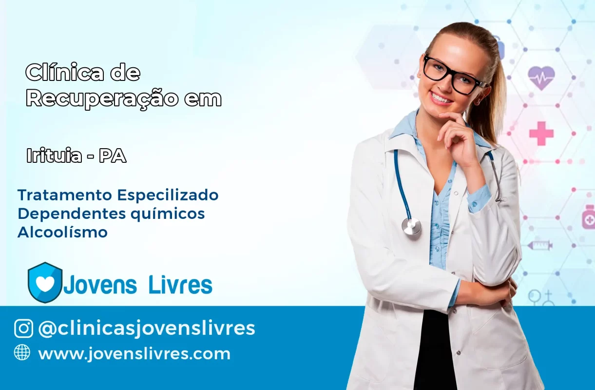Clínica de Recuperação em Irituia – PA