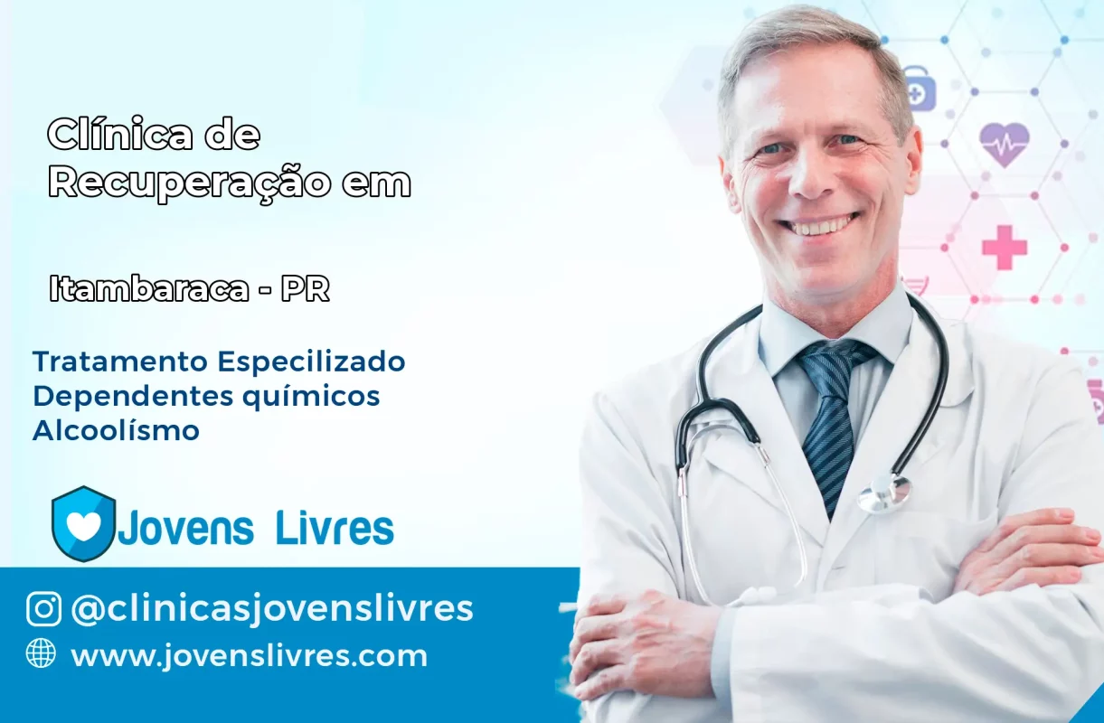 Clínica de Recuperação em Itambaracá – PR
