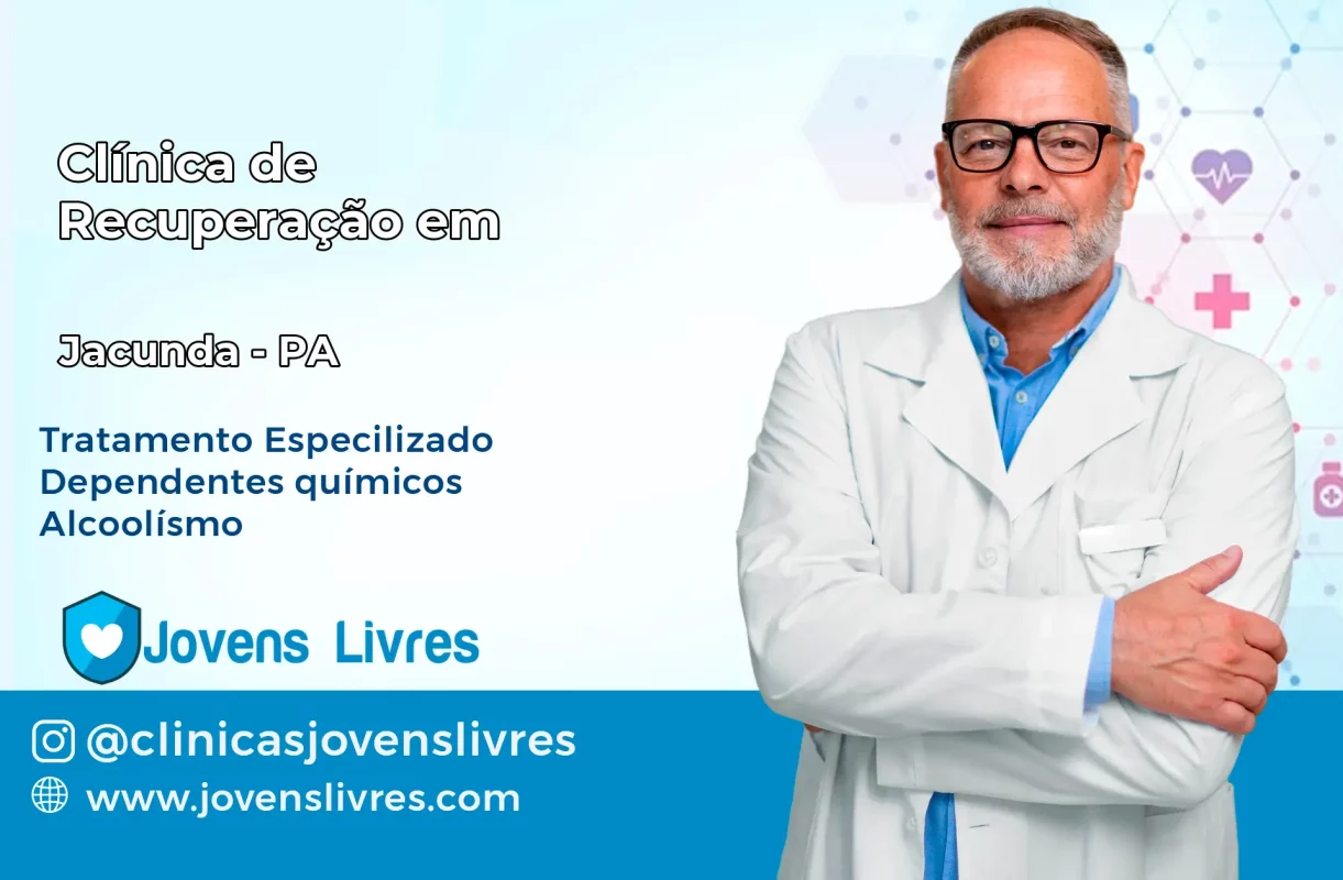 Clínica de Recuperação em Jacundá – PA