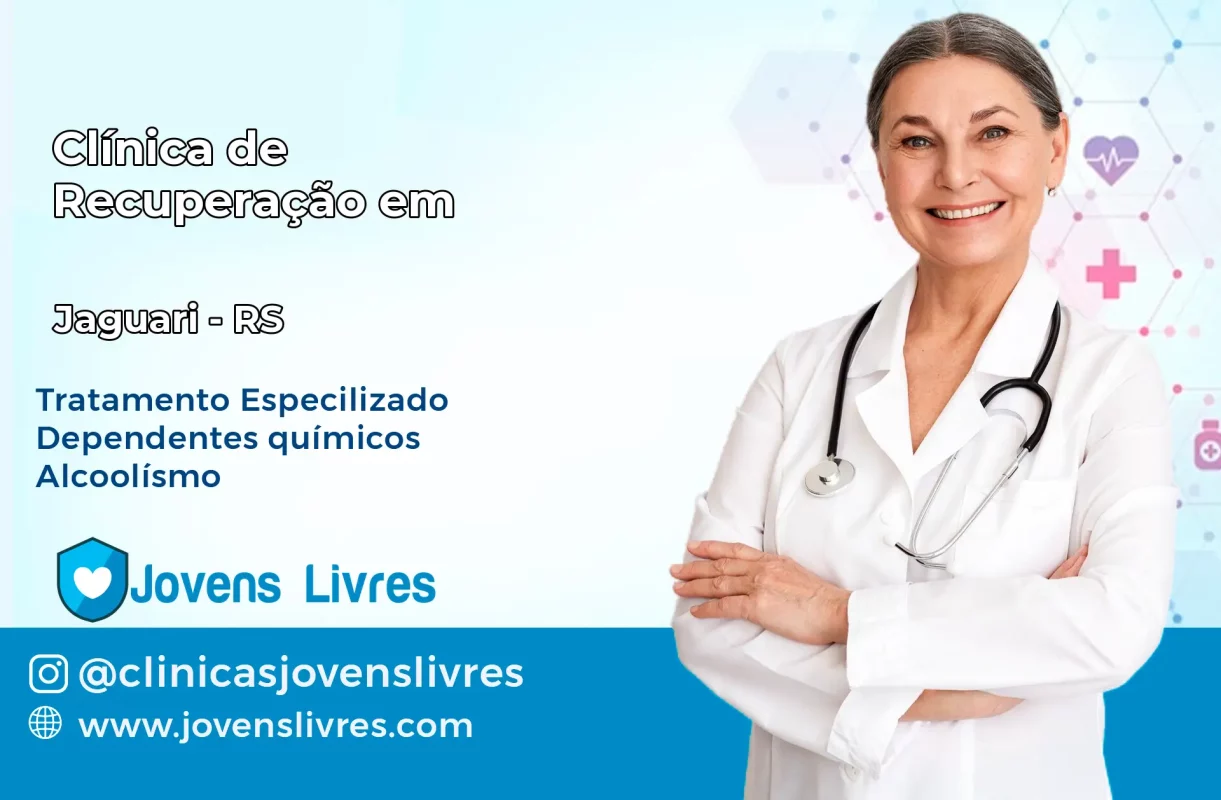 Clínica de Recuperação em Jaguari – RS