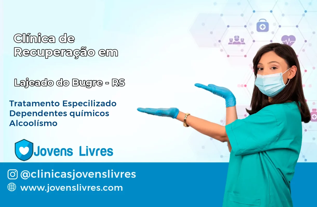 Clínica de Recuperação em Lajeado do Bugre – RS