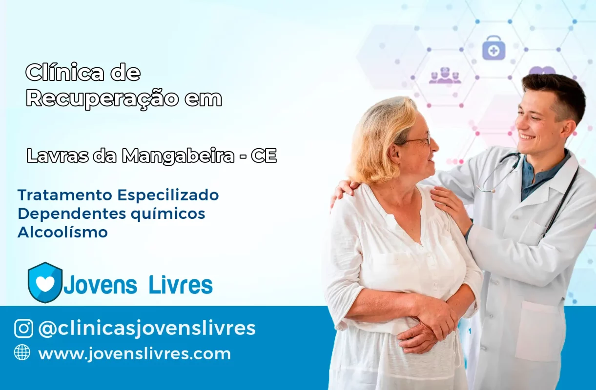 Clínica de Recuperação em Lavras da Mangabeira – CE