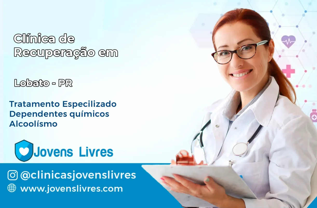 Clínica de Recuperação em Lobato – PR