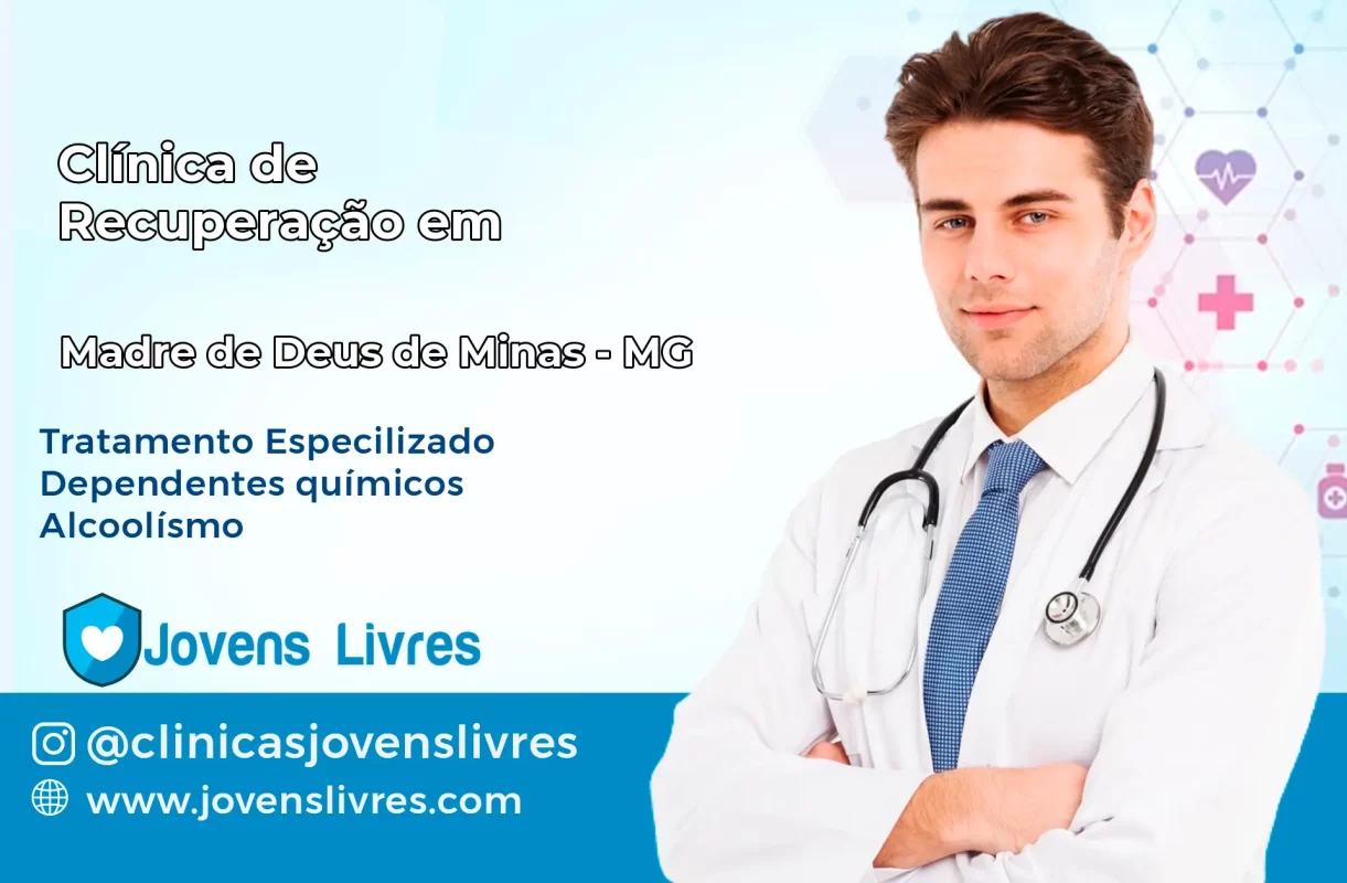 Clínica de Recuperação em Madre de Deus de Minas – MG