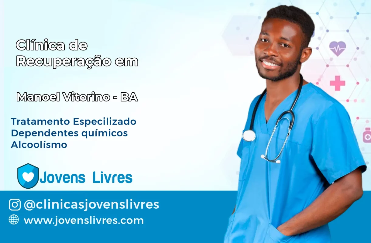Clínica de Recuperação em Manoel Vitorino – BA