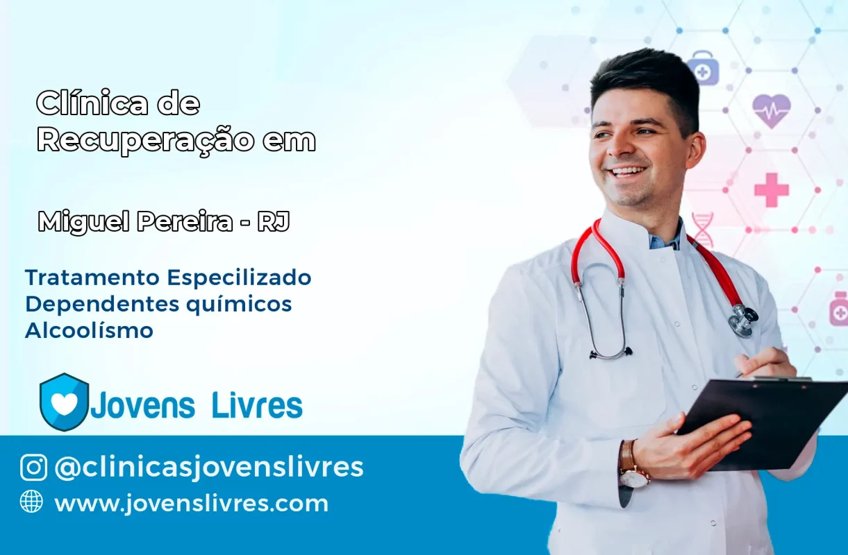 Clínica de Recuperação em Miguel Pereira – RJ