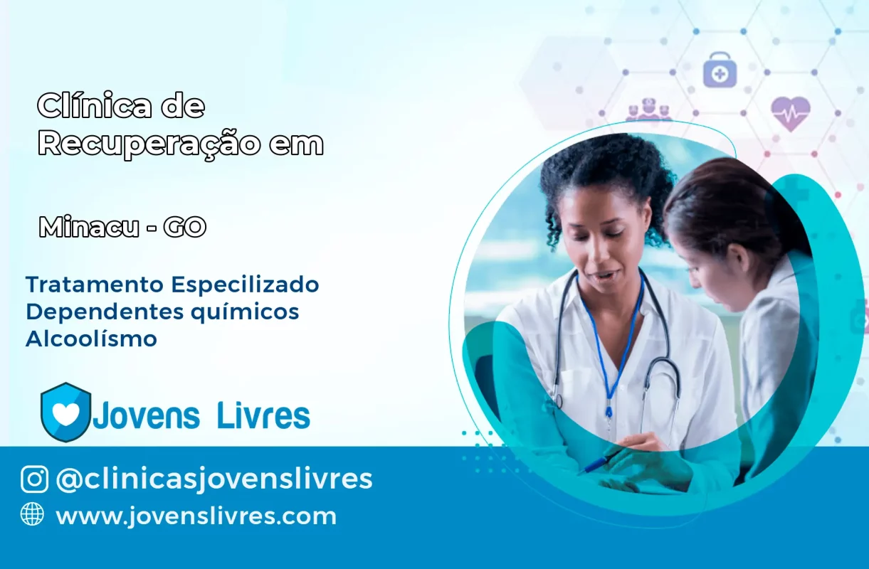 Clínica de Recuperação em Minaçu – GO