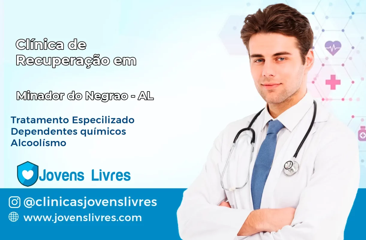 Clínica de Recuperação em Minador do Negrão – AL