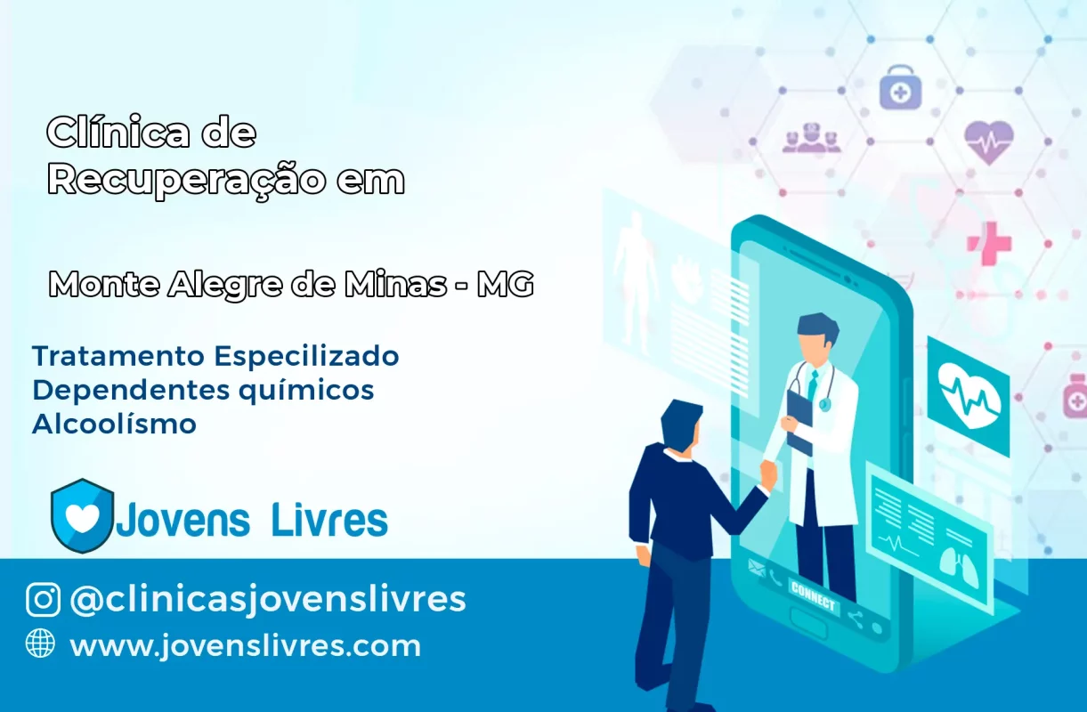 Clínica de Recuperação em Monte Alegre de Minas – MG