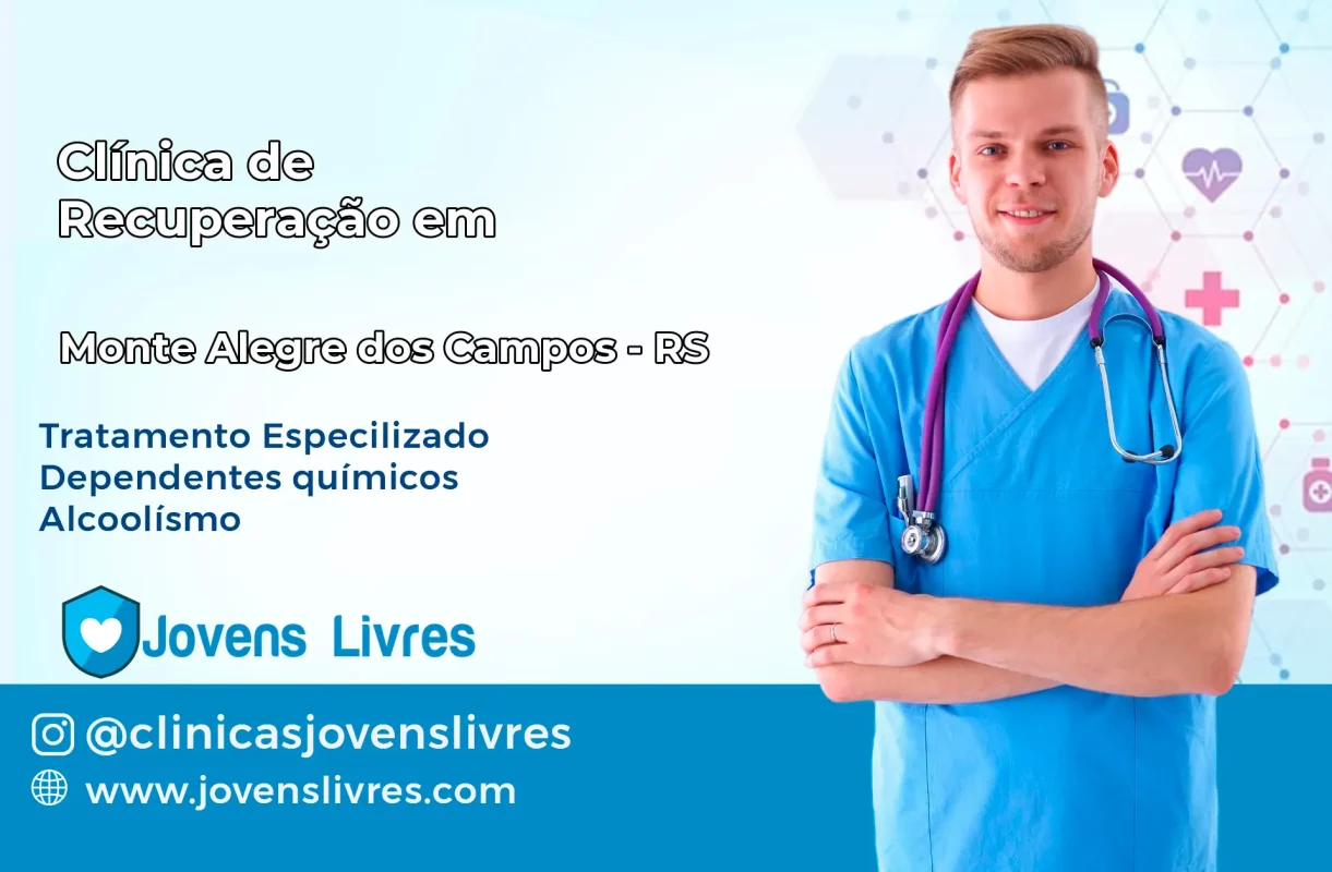 Clínica de Recuperação em Monte Alegre dos Campos – RS