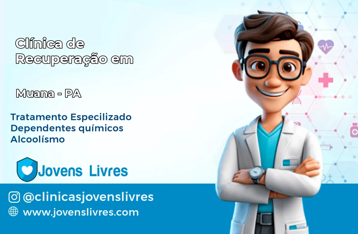 Clínica de Recuperação em Muaná – PA