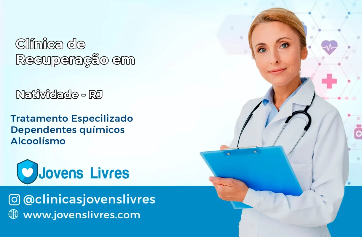 Clínica de Recuperação em Natividade – RJ