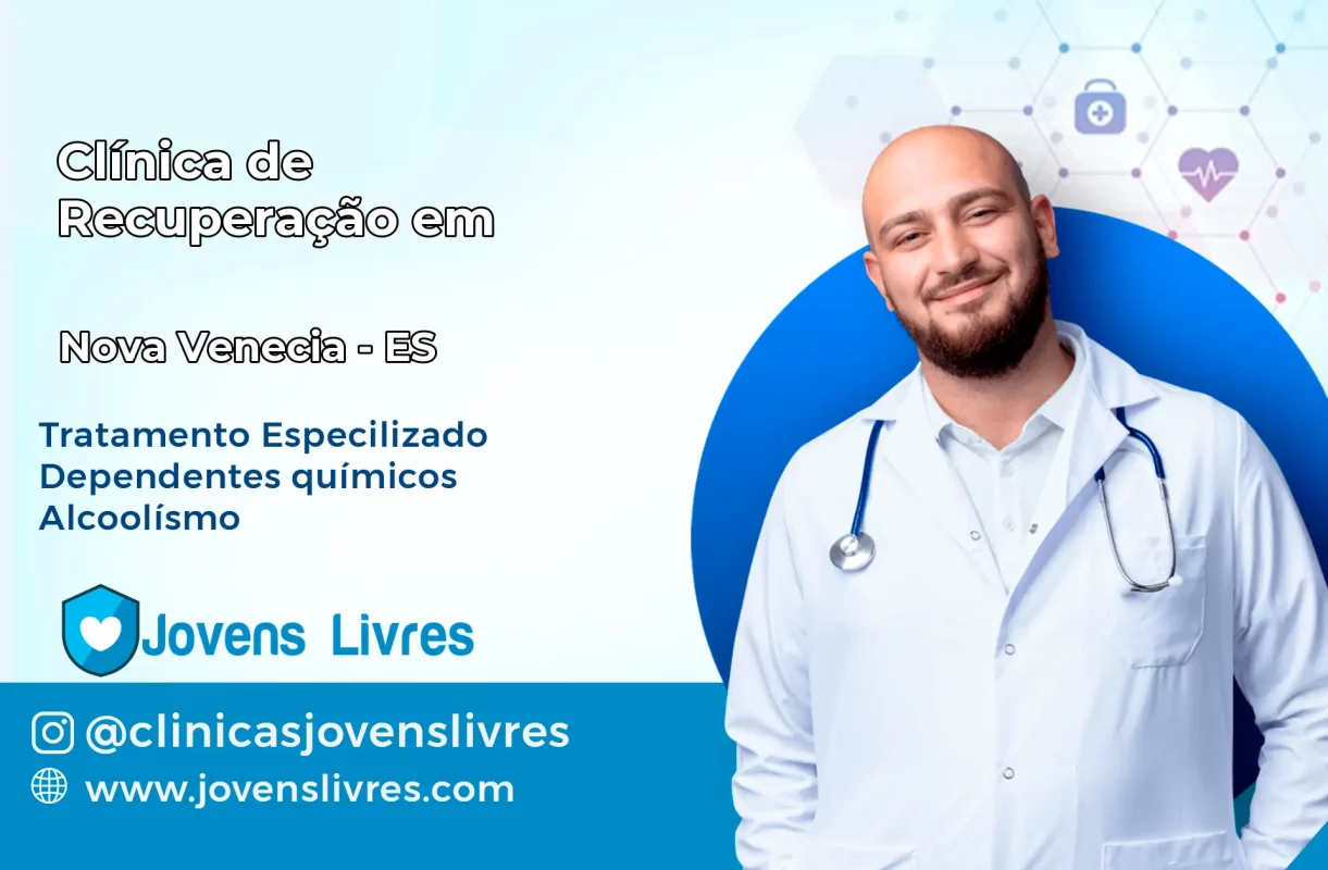 Clínica de Recuperação em Nova Venécia – ES