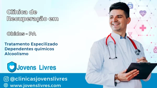 Clínica de Recuperação em Óbidos – PA