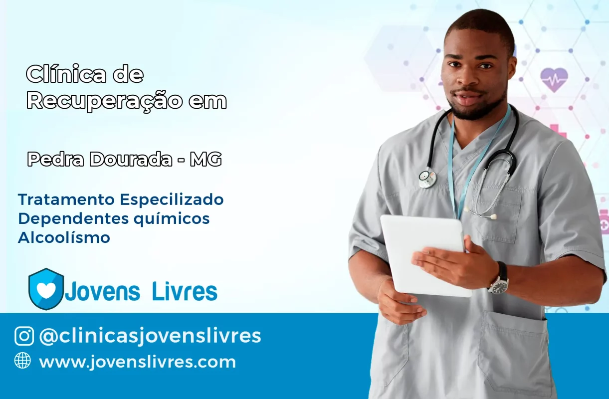 Clínica de Recuperação em Pedra Dourada – MG