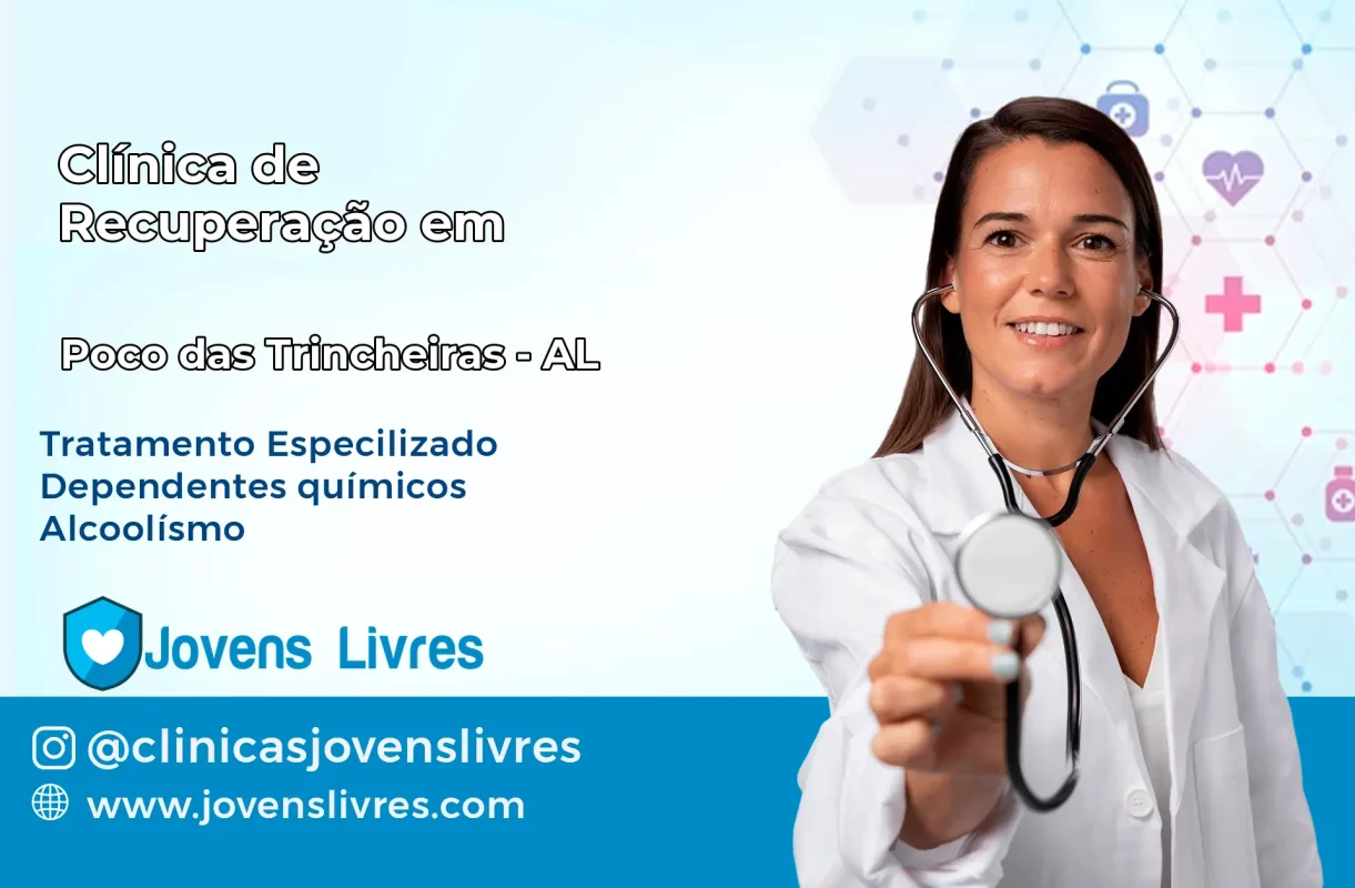 Clínica de Recuperação em Poço das Trincheiras – AL