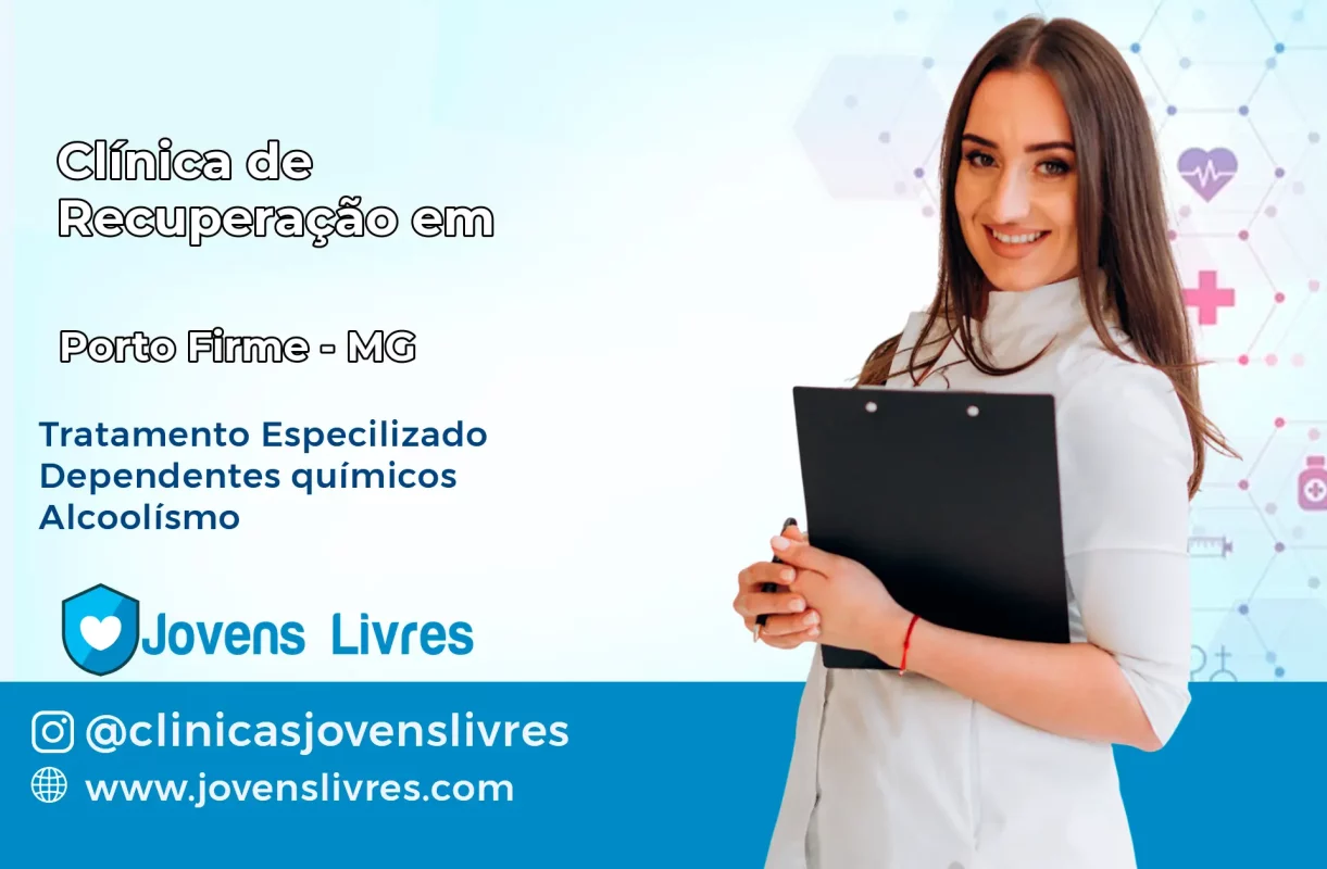 Clínica de Recuperação em Porto Firme – MG