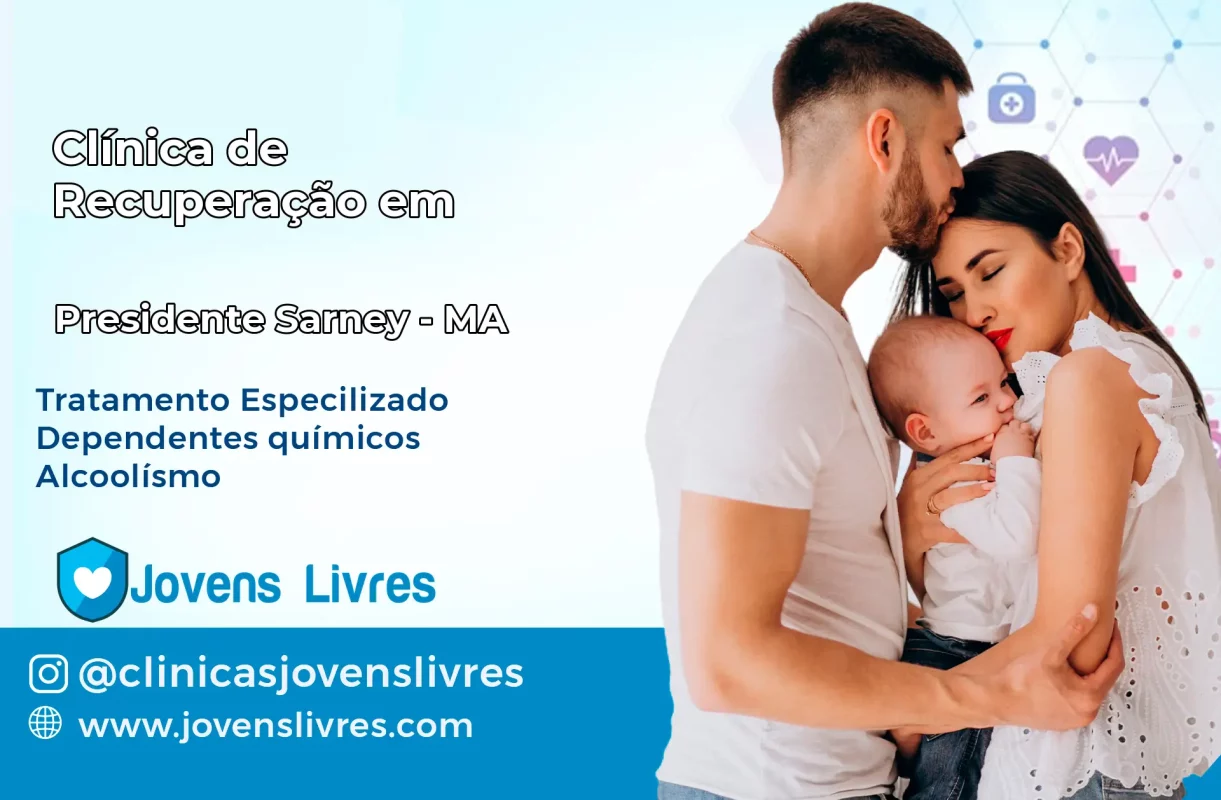 Clínica de Recuperação em Presidente Sarney – MA