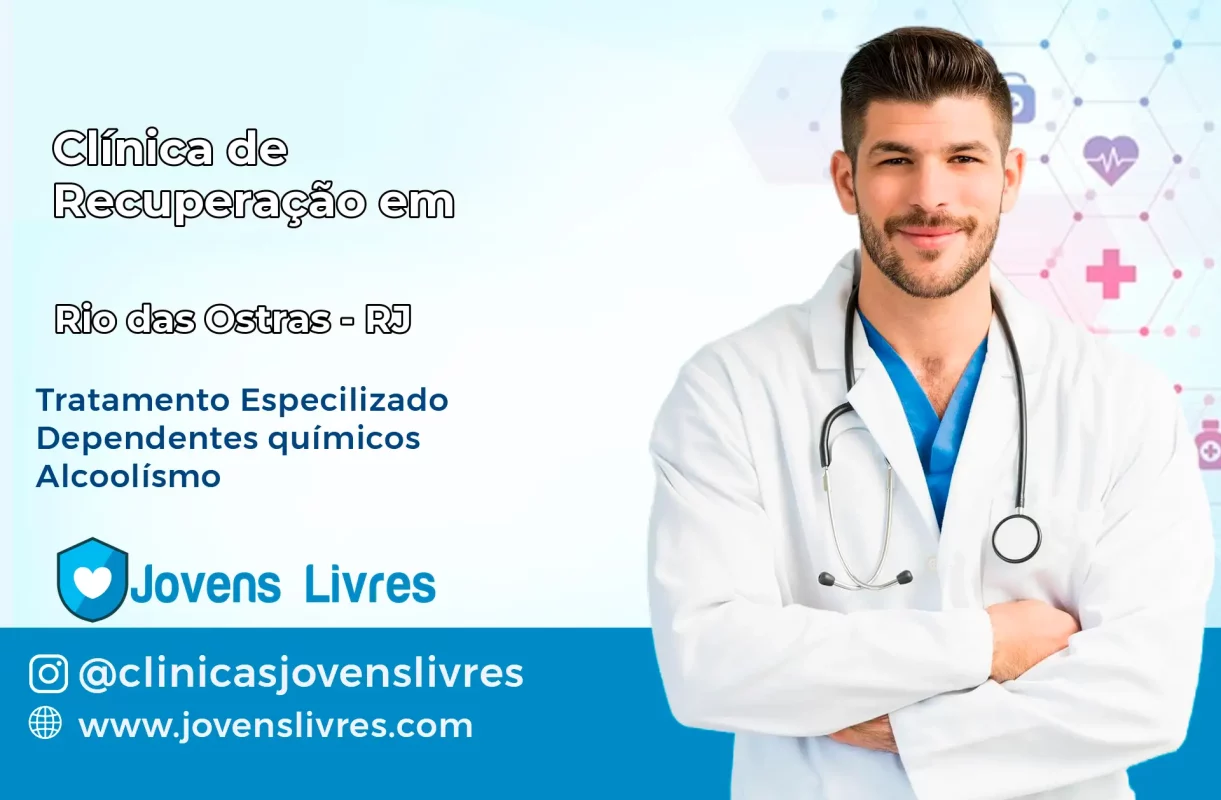 Clínica de Recuperação em Rio das Ostras – RJ